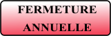 FERMETURE  ANNUELLE