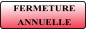 FERMETURE  ANNUELLE